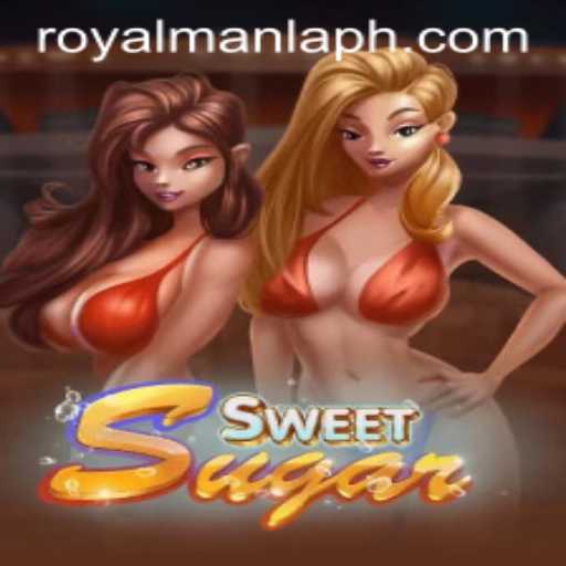 Exploring SweetSugar: A New Era of Mobile Gaming with ROYALMANLA